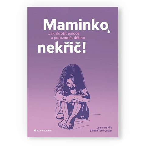 Maminko nekřič